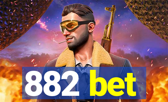 882 bet